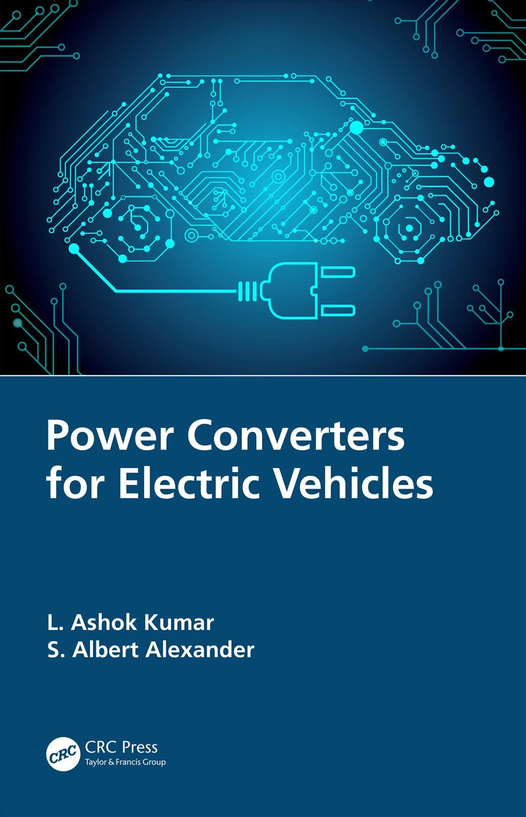 Power Converters for Electric Vehicles By Kumar, L. Ashok (Hardback)