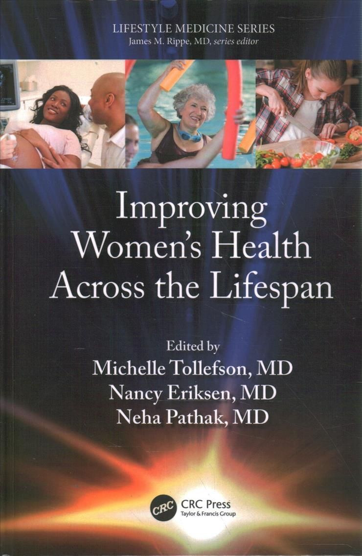 Improving Women's Health Across the Lifespan By Tollefson, Michelle