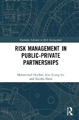 Risk Management in Public-Private Partnerships By Heydari, Mohammad