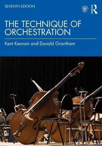 The Technique of Orchestration By Kent Kennan, Donald Grantham
