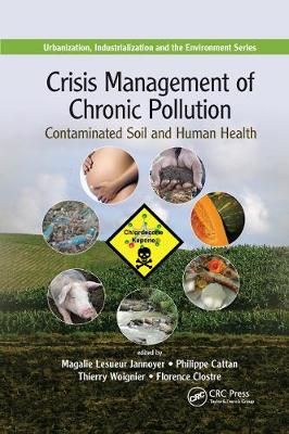 Crisis Management of Chronic Pollution 9780367658373 (Paperback)