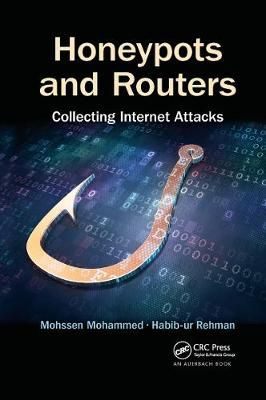 Honeypots and Routers By Mohssen Mohammed, Habib-ur Rehman (Paperback)