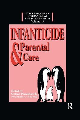 Infanticide and Parental Care 9780367669782 (Paperback)