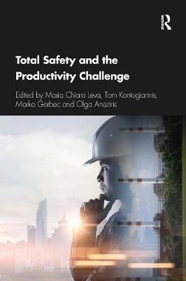Total Safety and the Productivity Challenge 9780367671754 (Paperback)