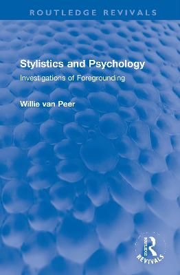 Stylistics and Psychology By Willie van Peer 9780367672478 (Hardback)