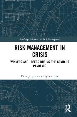 Risk Management in Crisis By Piotr Jedynak, Sylwia Bak 9780367674540