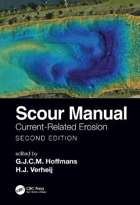 Scour Manual By G. C. J. M. Hoffmans (editor), H. J. Verheij (editor)