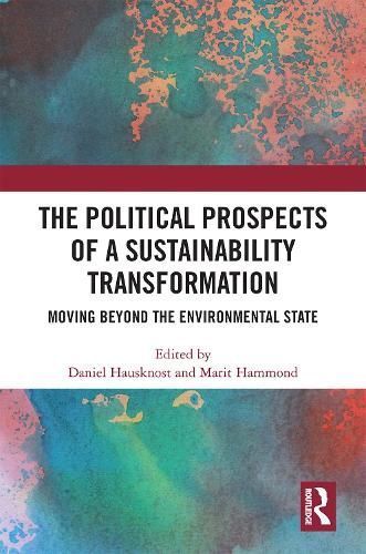 The Political Prospects of a Sustainability Transformation (Paperback)