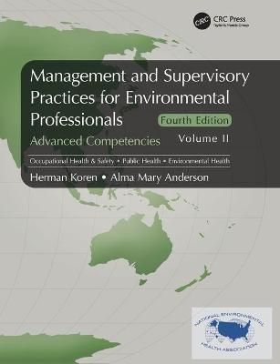 Management and Supervisory Practices for Environmental Professionals: Advanced Competencies, Volume II