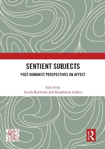 Sentient Subjects 9780367683696 (Paperback)