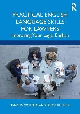 Practical English Language Skills for Lawyers 9780367690465