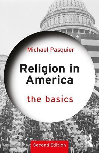 Religion in America By Michael Pasquier 9780367691806 (Paperback)