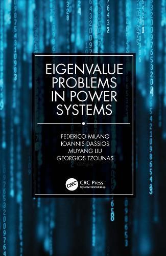 Eigenvalue Problems in Power Systems 9780367693022 (Paperback)