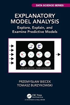 Explanatory Model Analysis: Explore, Explain, and Examine Predictive Models