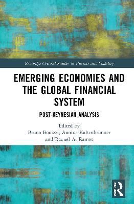 Emerging Economies and the Global Financial System 9780367700591