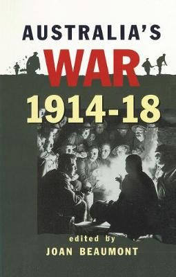 Australia's War 1914-18 By Joan Beaumont 9780367717490 (Hardback)