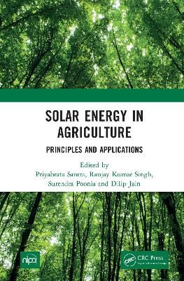 Solar Energy in Agriculture By Priyabrata Santra 9780367726591