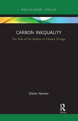 Carbon Inequality: The Role of the Richest in Climate Change