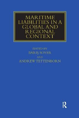 Maritime Liabilities in a Global and Regional Context 9780367733322