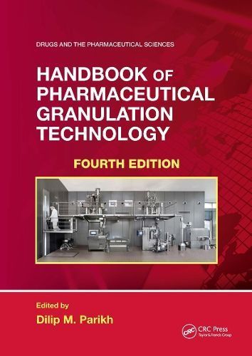 Handbook of Pharmaceutical Granulation Technology 9780367741457