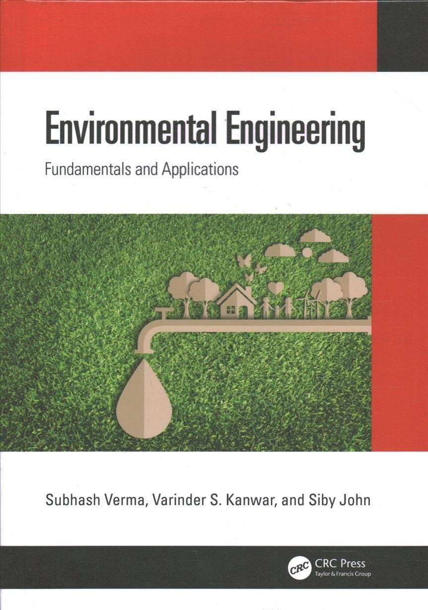 Environmental Engineering: Fundamentals and Applications 9780367750503
