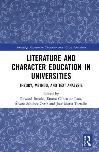 Literature and Character Education in Universities 9780367753627