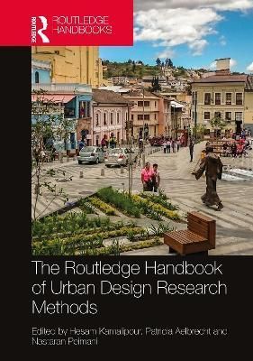 The Routledge Handbook of Urban Design Research Methods 9780367768058