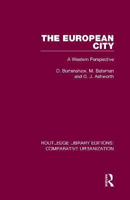 European City By D. Burtenshaw 9780367771232 (Hardback)