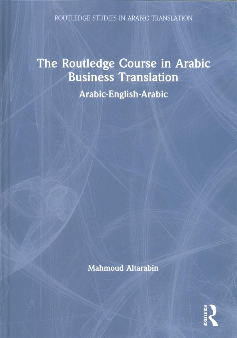 The Routledge Course in Arabic Business Translation 9780367773311