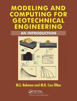 Modeling and Computing for Geotechnical Engineering: An Introduction