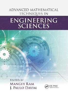 Advanced Mathematical Techniques in Engineering Sciences 9780367781286