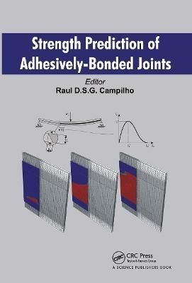 Strength Prediction of Adhesively-Bonded Joints 9780367782412