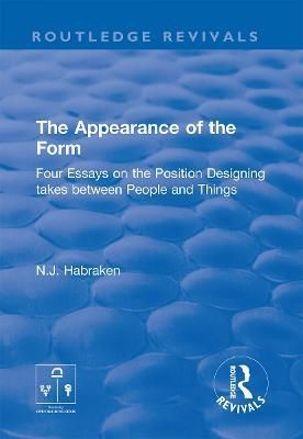 The Appearance of the Form By N. J. Habraken 9780367857806 (Paperback)