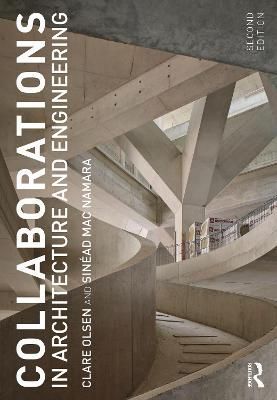 Collaborations in Architecture and Engineering 9780367862855