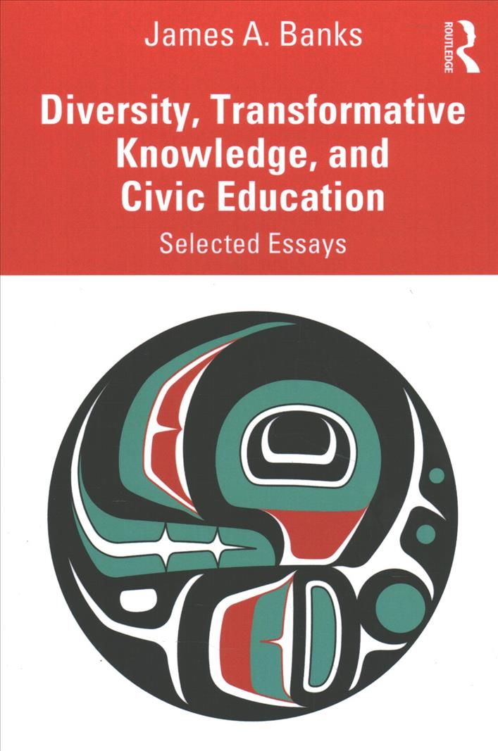 Diversity, Transformative Knowledge, and Civic Education 9780367863197