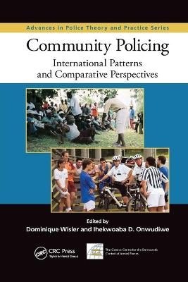 Community Policing: International Patterns and Comparative Perspectives