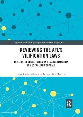Reviewing the AFL's Vilification Laws 9780367878344 (Paperback)