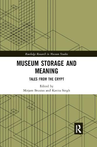Museum Storage and Meaning 9780367884086 (Paperback)