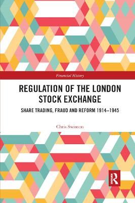 Regulation of the London Stock Exchange By Chris Swinson 9780367887568