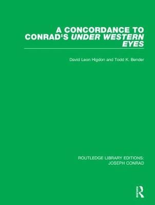 A Concordance to Conrad's Under Western Eyes 9780367893910 (Hardback)