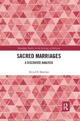 Sacred Marriages By David F. Mullins 9780367897192 (Paperback)