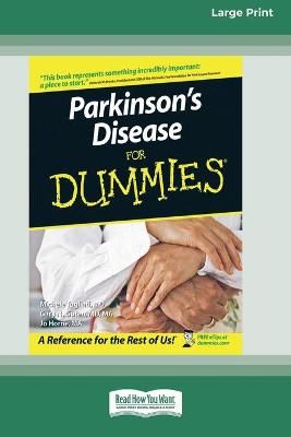 Parkinson's Disease for Dummies (16pt Large Print Edition)
