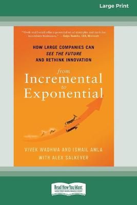 From Incremental to Exponential By Vivek Wadhwa 9780369344069