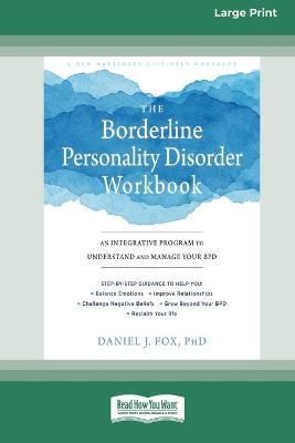 The Borderline Personality Disorder Workbook By Daniel J Fox