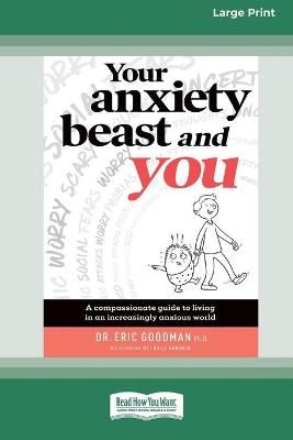 Your Anxiety Beast and You By Goodman 9780369362179 (Paperback)