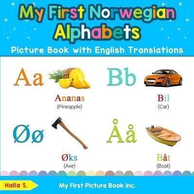 My First Norwegian Alphabets Picture Book with English Translations