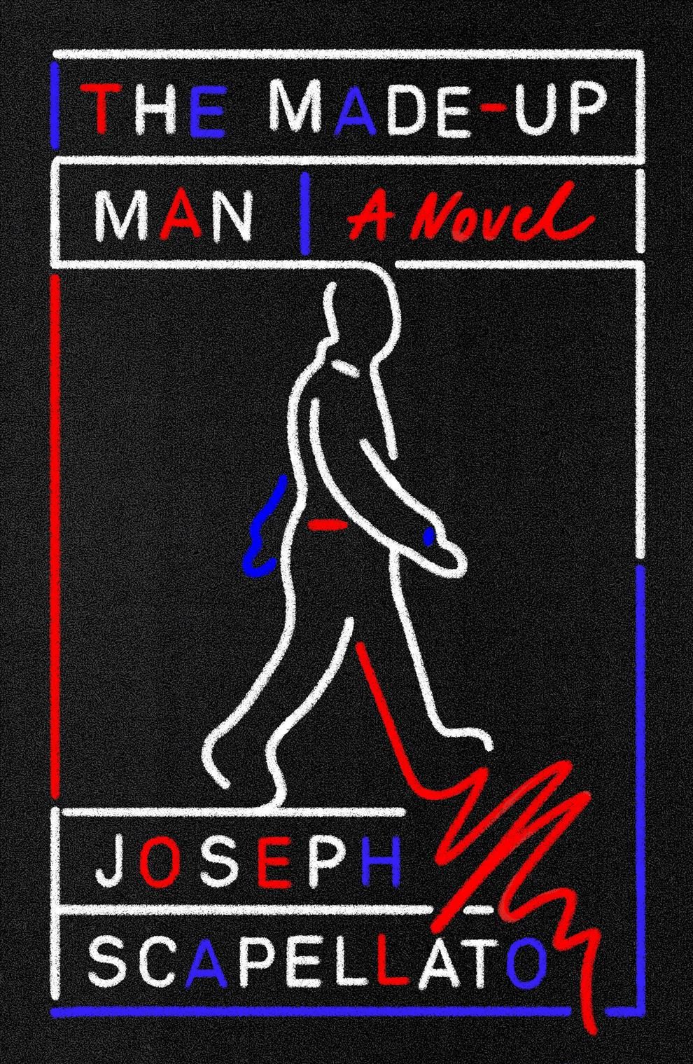 The Made-Up Man By Joseph Scapellato 9780374200077 (Hardback)