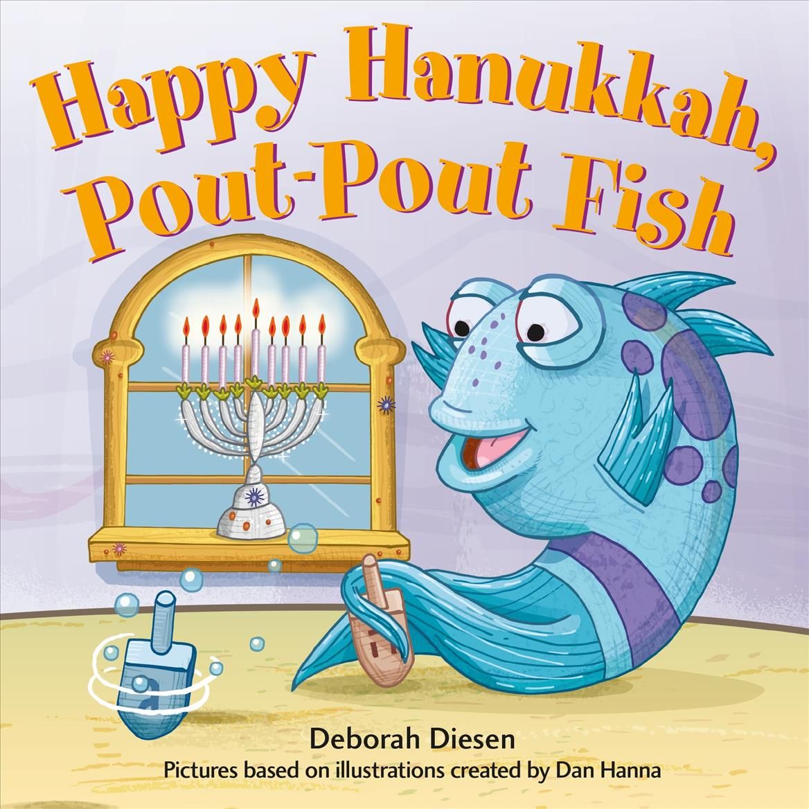 Happy Hanukkah, Pout-Pout Fish By Deborah Diesen 9780374309367