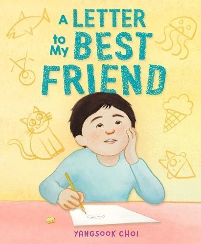 A Letter to My Best Friend By Yangsook Choi 9780374391294 (Hardback)