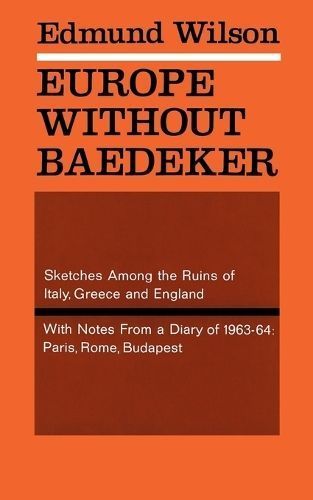 Europe Without Baedeker By Edmund Wilson 9780374505578 (Paperback)